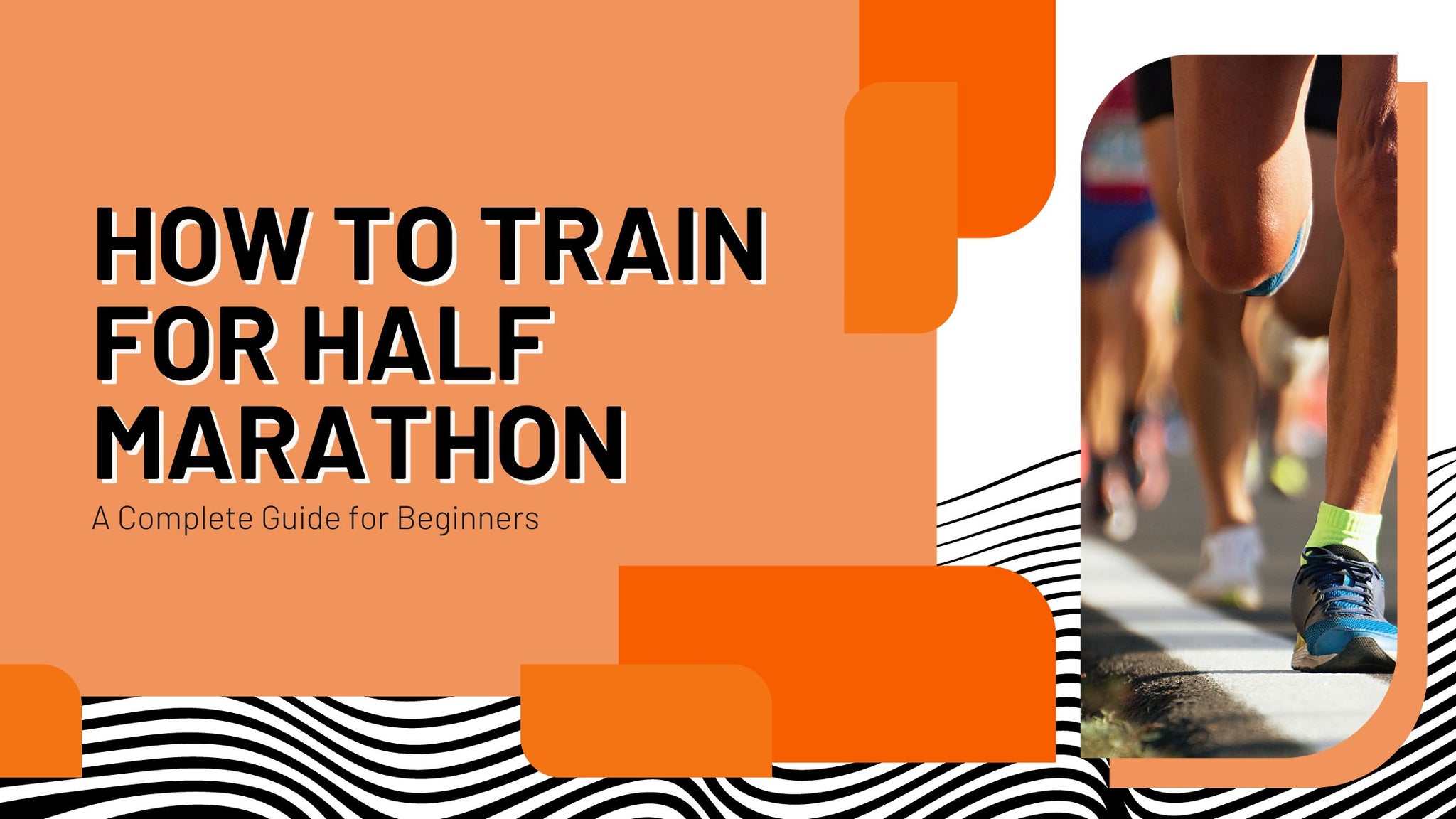 How to Train for Half Marathon as a Beginner - The Complete Guide